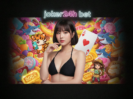 สล็อตเว็บตรง joker24h bet